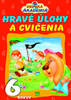 Hravé úlohy a cvičenia 6 rokov - 