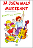 Já jsem malý muzikant - Luděk Schneider