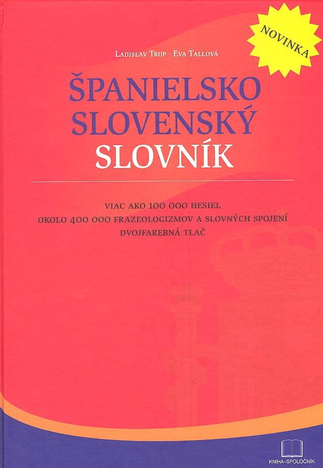Španielsko slovenský slovník - Ladislav Trup