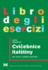 Cvičebnice italštiny pro mírně a středně pokročilé - Lenka Halgašová
