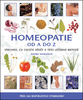 Homeopatie od A do Z, Všechno, co chcete vědět o této léčebné metodě…