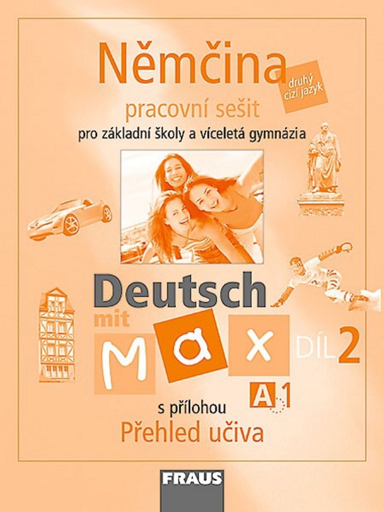 Němčina Deutsch mit Max A1/díl 2 - Olga Fišarová