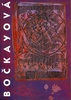 Bočkayová - Jiří Valoch