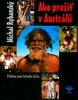 Ako prežiť v Austrálii SK - Michal Rybanský