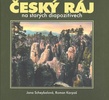 Český ráj na starých diapozit. - Jana Scheybalová; Roman Kašpar