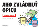 Ako zvládnuť opicu - Martin Baxendale