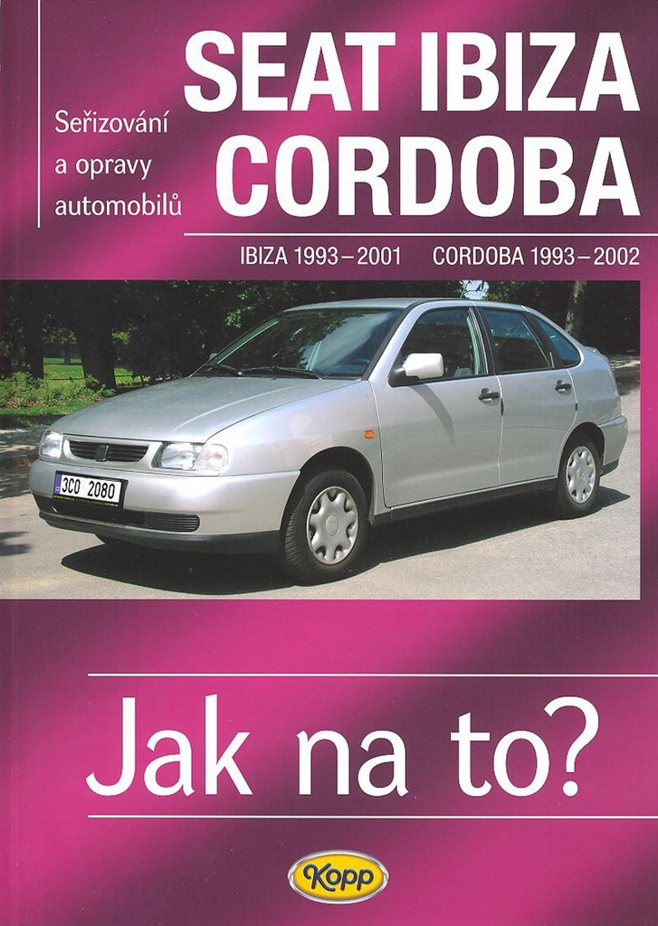 Seat Ibiza 1993 - 2001, Cordoba 1993 - 2002 - Hans-Rüdiger Etzold
