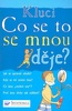 Kluci Co se to se mnou děje? - 