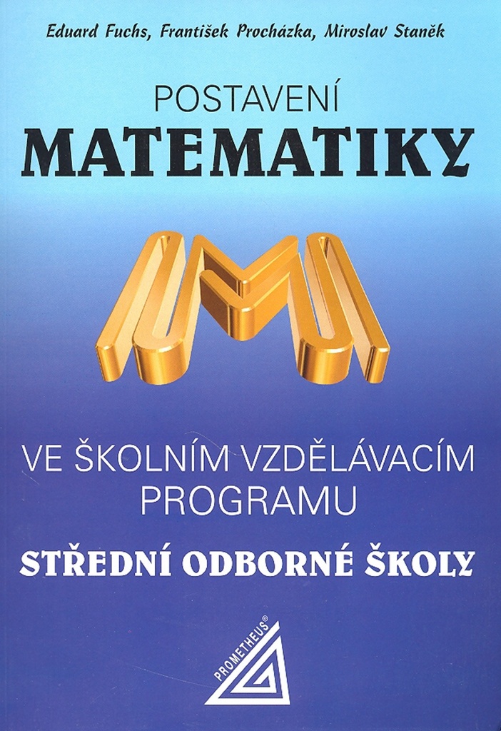 Postavení matematiky - František Procházka