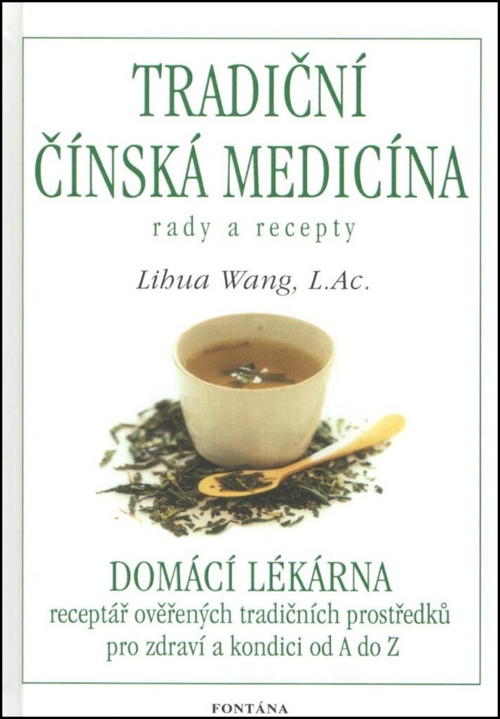 Tradiční čínská medicína - Lihua Wang