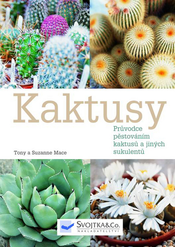 Kaktusy - Tony a Suzanne Mace