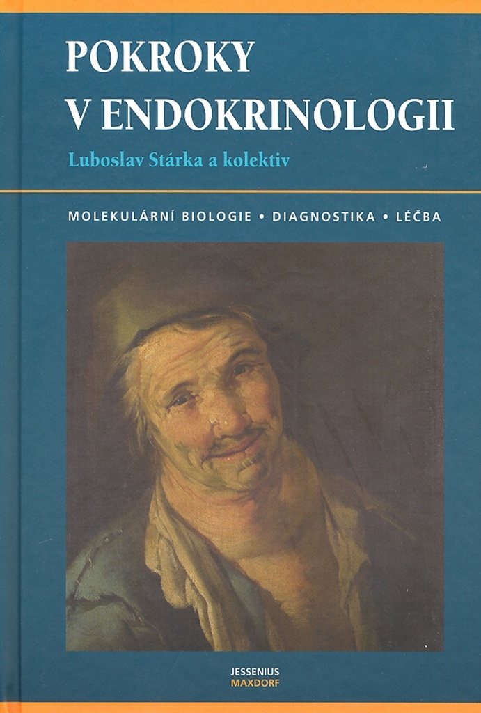 Pokroky v endokrinologii - Luboslav Stárka