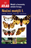Atlas Noční motýli I., Motýli a housenky střední Evropy