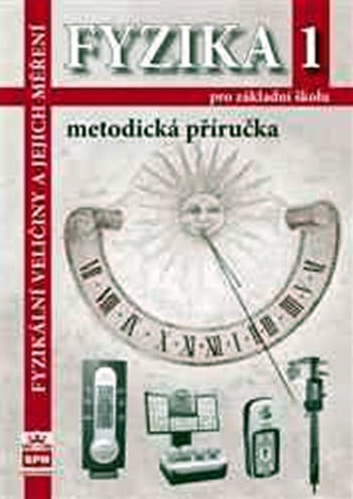 Fyzika 1 pro ZŠ Metodická příručka RVP - František Jáchim
