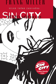 Sin City Město hříchu 3 Velká tučná zabijačka