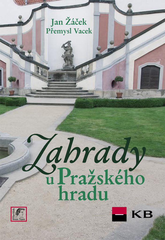 Zahrady u Pražského hradu - Jan Žáček