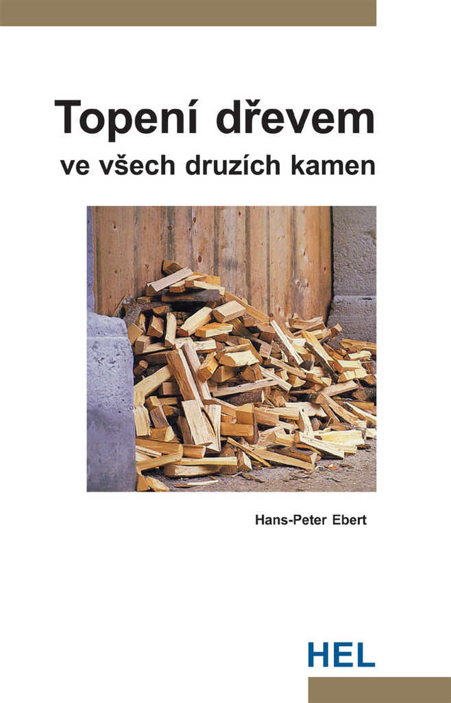 Topení dřevem - Hans-Peter Ebert