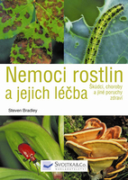 Nemoci rostlin a jejich léčba - Steven Bradley