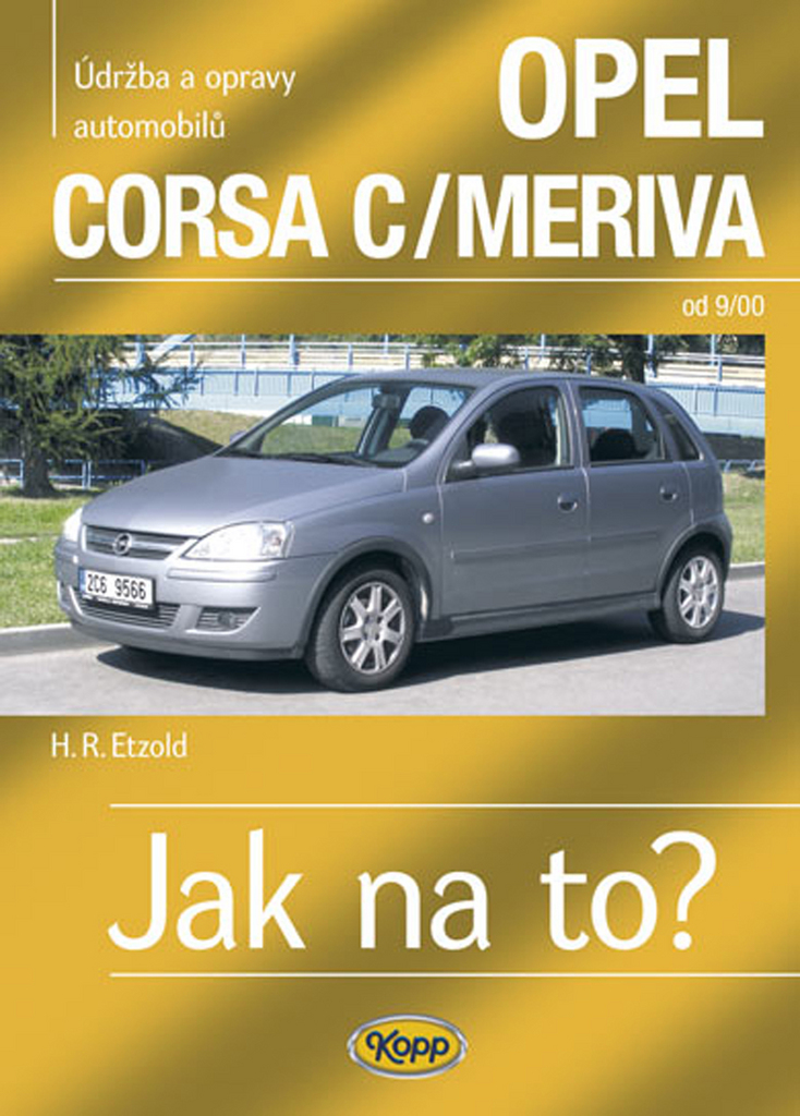 Opel Corsa C/ Meriva od 9/00 - Hans-Rüdiger Etzold