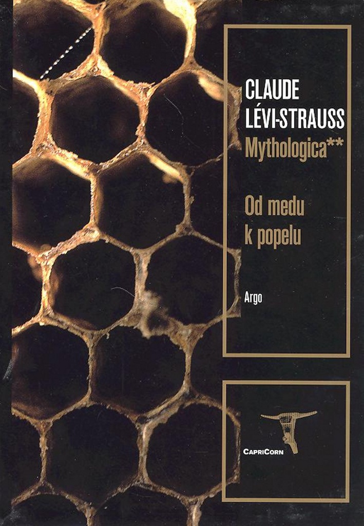 Mythologica 2 Od medu k popelu - Claude Lévi-Strauss
