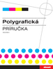 Polygrafická príručka - David Bann