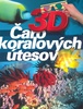3D Čaro koralových útesov - Chris Madsen