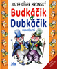 Budkáčik a Dubkáčik - Jozef Cíger Hronský; Peter Cpin