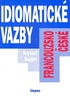 Francouzsko-české idiomatické vazby - Kryštof Bajger