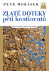 Zlaté doteky pěti kontinentů