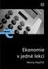 Ekonomie v jedné lekci - Henry Hazlitt