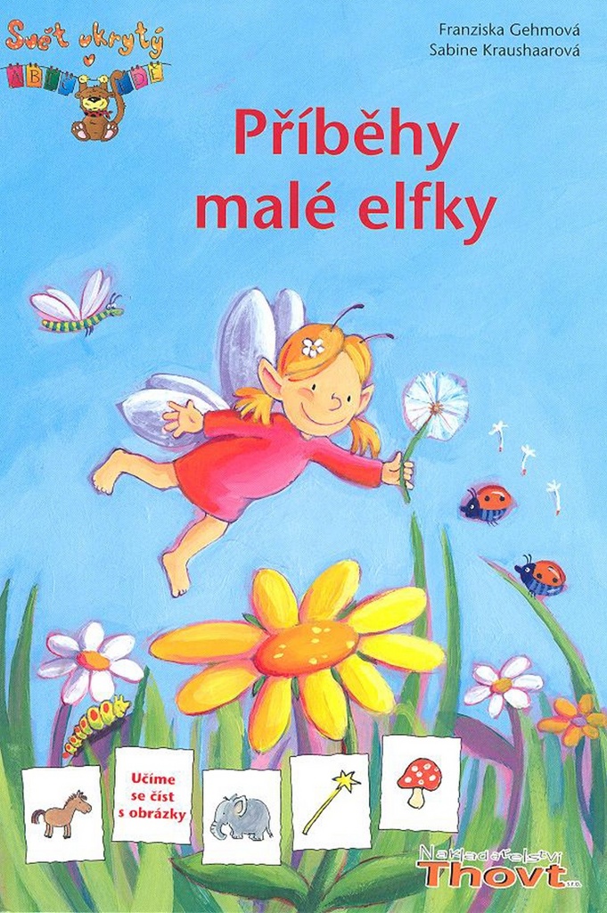 Příběhy malé elfky - Franziska Gehm