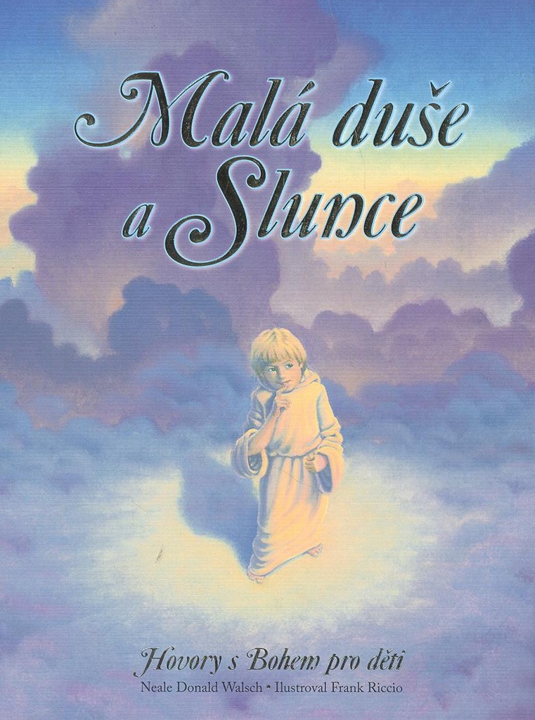 Malá duše a Slunce - Neale Donald Walsch