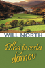 Dlhá je cesta domov - Will North