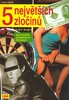 5 největších zločinů - Josef Burgr