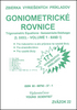 Goniometrické rovnice I. diel - Marián Olejár; Iveta Olejárová