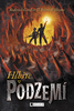 Hlbšie v Podzemí - Roderick Gordon; Brian Williams