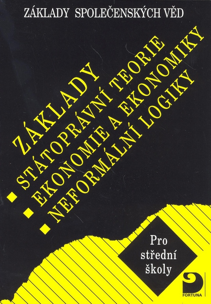 Základy státoprávní teorie, ekonomie a ekonomiky, logiky - Bohuslav Eichler