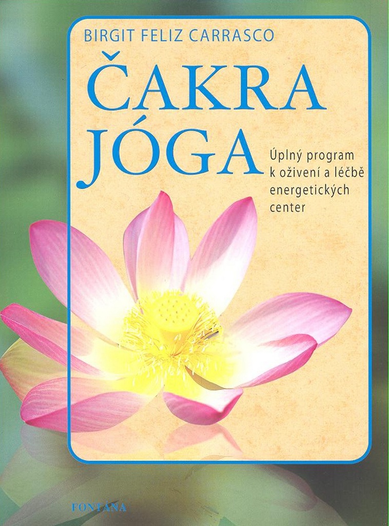 Čakra jóga - Birgit Feliz Carrasco