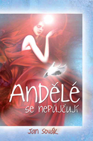 Andělé se nepůjčují - Jan Sovák