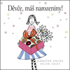 Děvče, máš narozeniny! - Helen Exley