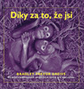 Díky za to, že jsi - Bradley Trevor Greive