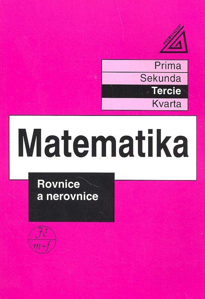 Matematika Rovnice a nerovnice - Jiří Herman