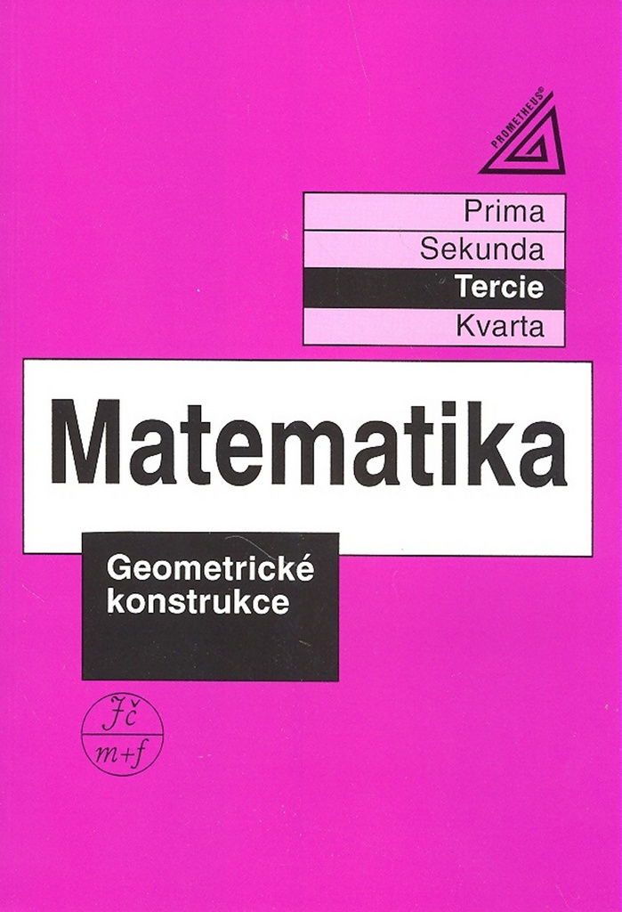 Matematika Geometrické konstrukce - Jiří Herman