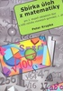 Sbírka úloh z matematiky 1.díl, Pro 2.stupeň základních škol a nižší ročníky víceletých gymnázií