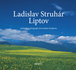 Liptov                 AKTUELL - Ladislav Struhár