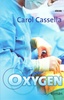 Oxygen - Carol Cassella