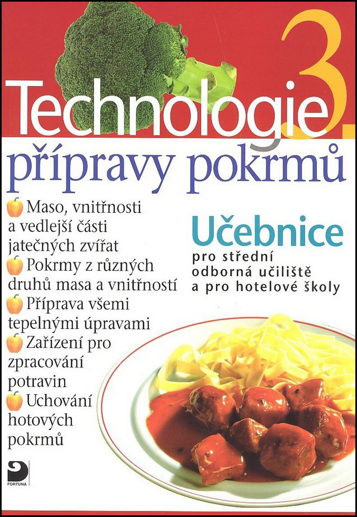Technologie přípravy pokrmů 3 - Hana Sedláčková
