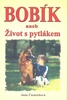Bobík aneb Život s pytlákem - 