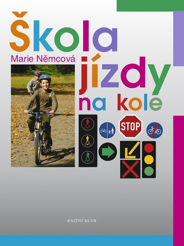 Škola jízdy na kole - Marie Němcová