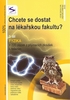Chcete se dostat na lékařskou fakultu? 3.díl - 